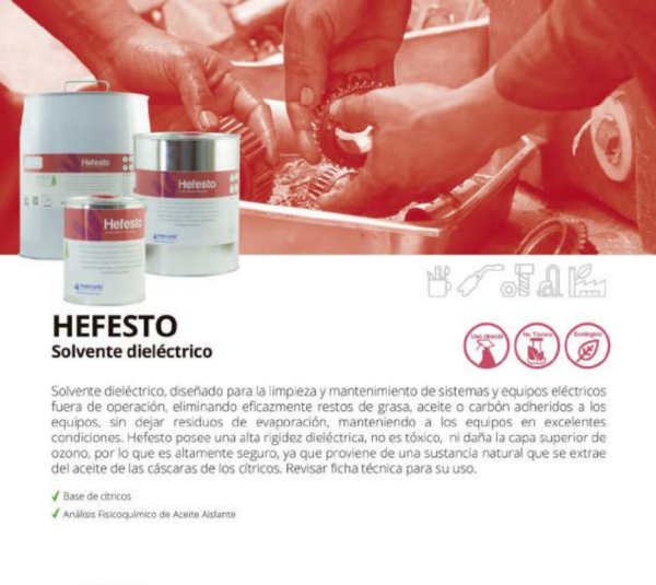 Hefesto - Solvente Dieléctrico, Biodegradable.